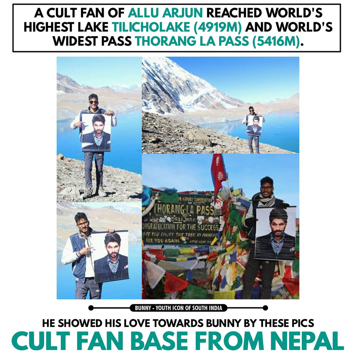 A Cult Fan From Nepal Showed His Love Towards Our Stylish Star @alluarjun By Reaching Worlds Highest Lake ' TILICHOLAKE ' & World's Widest Pass ' THORANG LA PASS ' 👌😎 @alluarjun Craze Beyond Boundaries 👌🙏 @AlluSirish