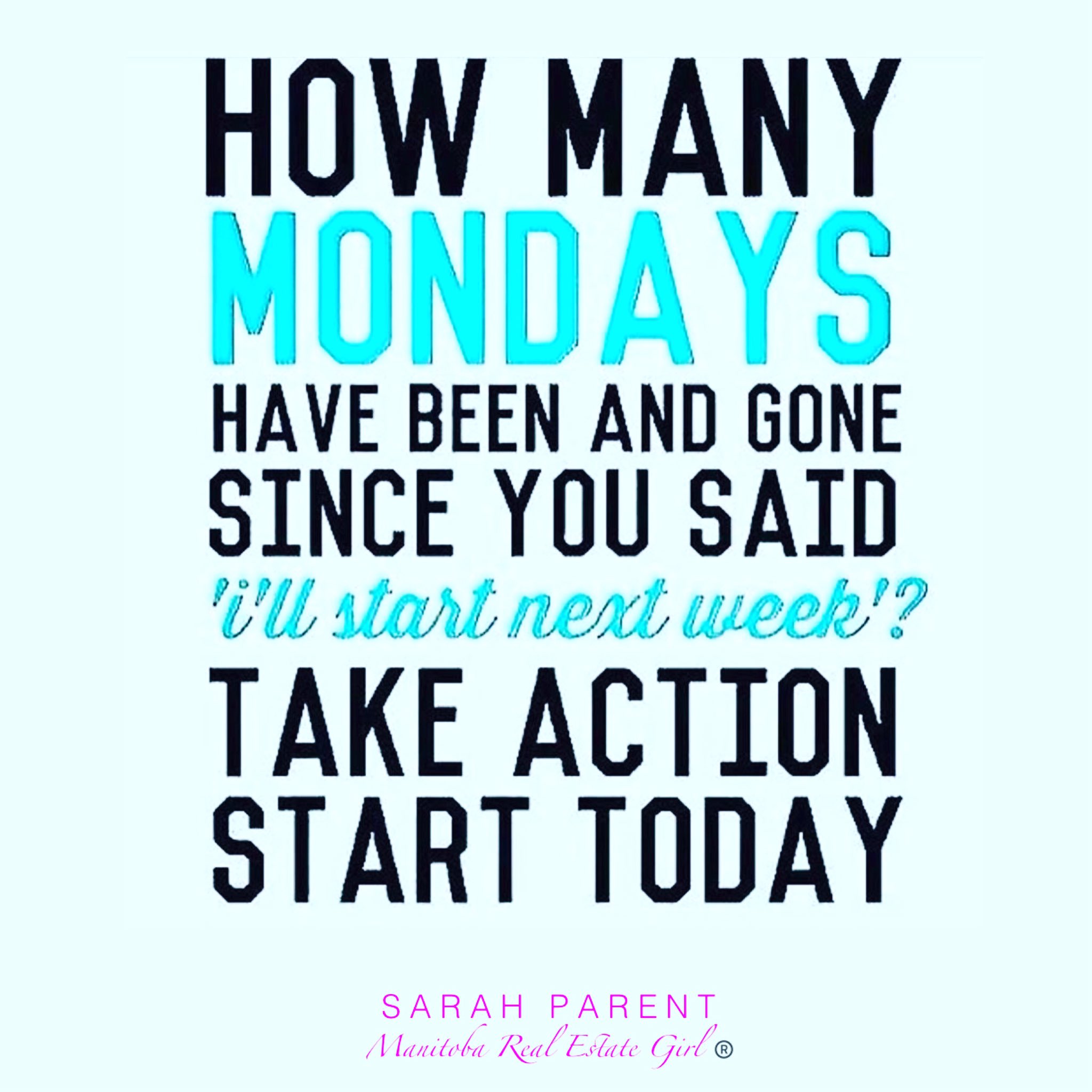 MB Real Estate Girl on Twitter "Monday Motivation monday action today 