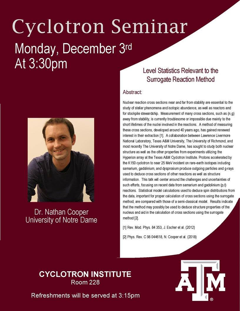 CentaurScience's tweet photo. One of our post-doctoral candidates, Dr. Nathan Cooper of @NDPhysics, will speak at the @tamucyclotron seminar today about level statistics relevant to the surrogate reaction method. https://t.co/F3XV598uwu
