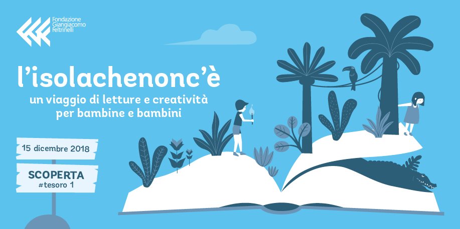I tesori de l’#isolachenoncè: un viaggio di #letture e #creatività per bambine e #bambini 3-11 anni. Primo appuntamento sabato #15dicembre in <a href="/FondFeltrinelli/">Fondazione Giangiacomo Feltrinelli</a>. Incontri con autori e illustratori, laboratori, atelier creativi, spettacoli. Per prenotazioni fondazionefeltrinelli.it/isola/