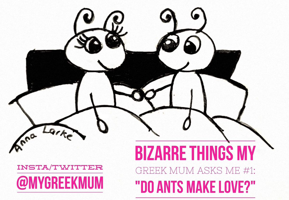MyGreekMum's tweet photo. Bizarre things My Greek Mum asks me #1:
"Do ants make love?"
#mygreekmum #greece #greek #ants #makelove #sex #family #mum #mom #mondaymotivation https://t.co/pfe9heFCrl