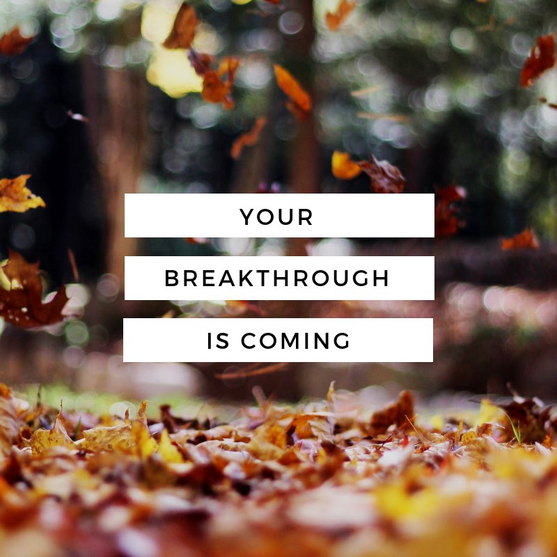 It can be hard to remember that even though things can be rough right now and it feels like everything is crumbling around you, or you’re crumbling inside that things won’t always be like that. The good things are coming soon.