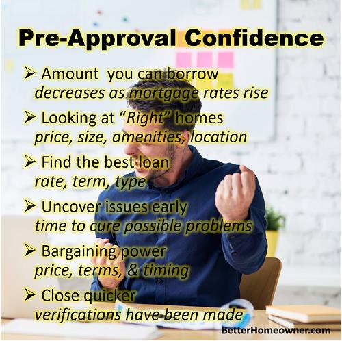 Pre-approval is the next best thing to paying cash.