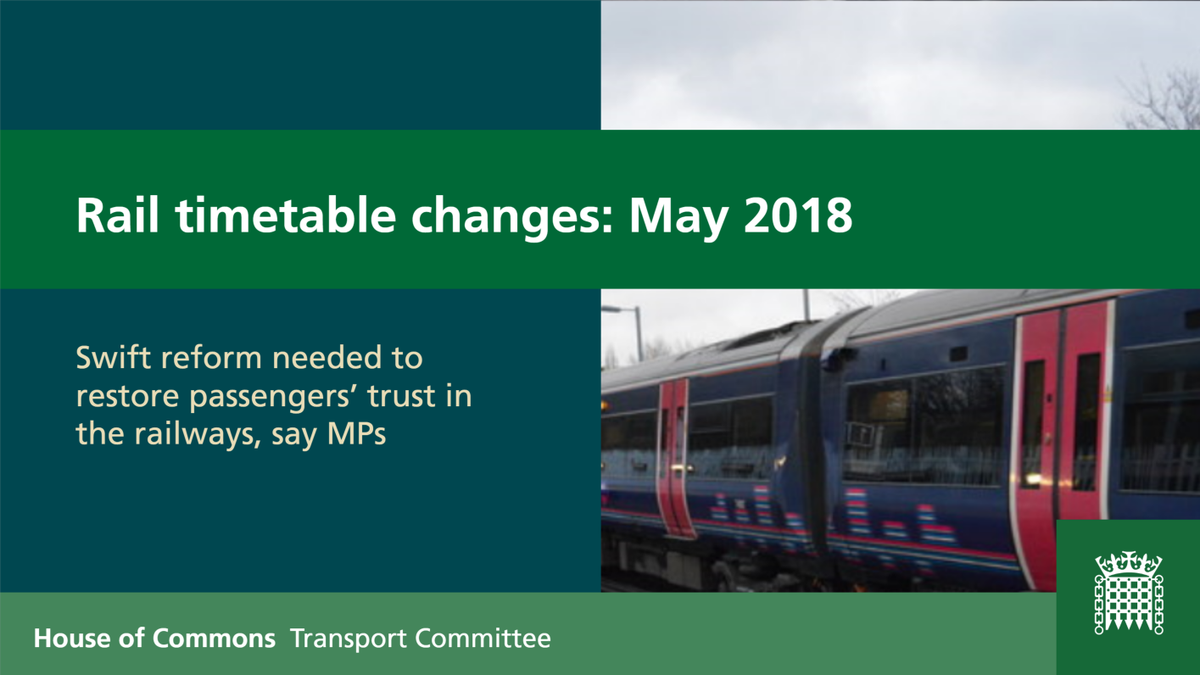 TransportCttee's tweet image. Our report into Rail timetable changes: May 2018 is out now. Read it here:  parliament.uk/business/commi…