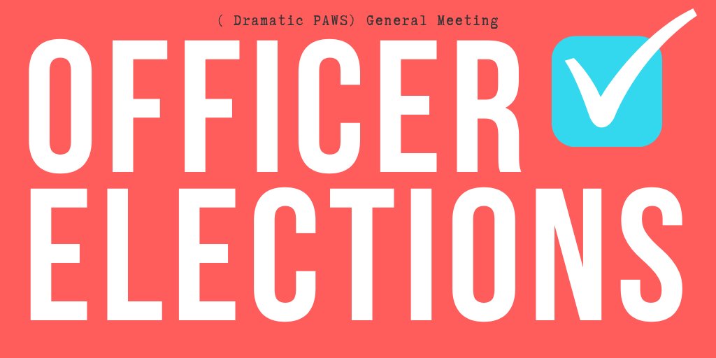 uc_dramaticpaws's tweet photo. Join us tonight at 7:00 PM in Student Union 221 for OFFICER ELECTIONS! 🗳️ You are eligible to vote if you have attended at least three of this semester's general meetings or if you were involved in this semester's production in any way. https://t.co/f2G2l9vLs5