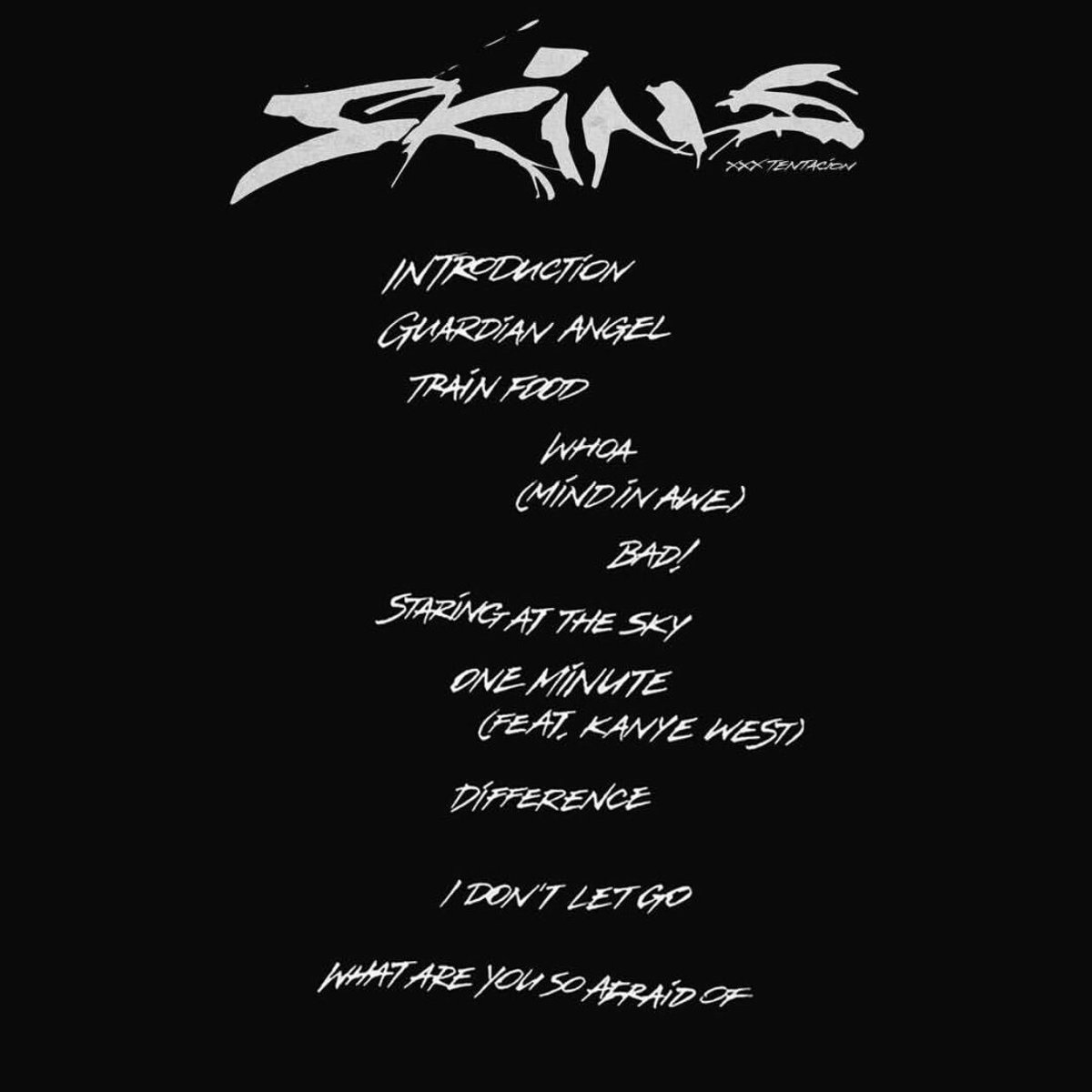 XXXTENTACllON's tweet photo. “Skins” tracklist https://t.co/vX1H6wWtna