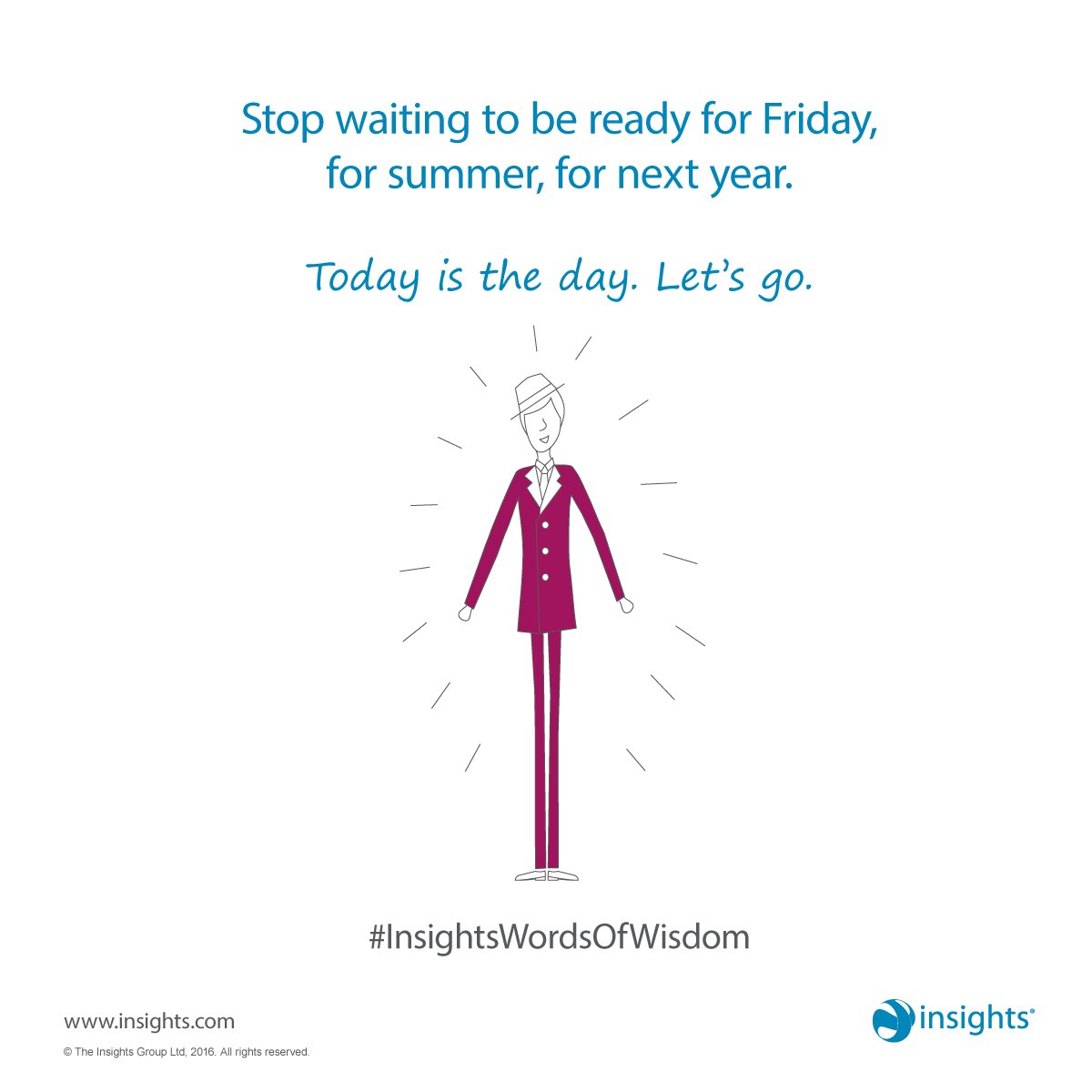 Insights's tweet photo. The time is now. What are you waiting for? ... https://t.co/870hBU3ILG