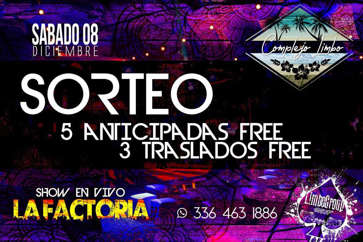 moodstaffok's tweet photo. #SABADO 08
-Todos de FIESTA en #Limbo con @GrupoLaFactoria EN VIVO!😍🔥
SORTEO
#RequisitosParaParticipar en nuestro Instagram Oficial
🔴ANTICIPADAS Y TRASLADOS LIMITADOS🔴 📲336-4631886
#VuelveLimbo
#VolvemosJuntos
#TusMejoresNoches
#LimboGroup♠️
#NoMoreCopy #DueñosDelVerano https://t.co/P79aFVgOvg