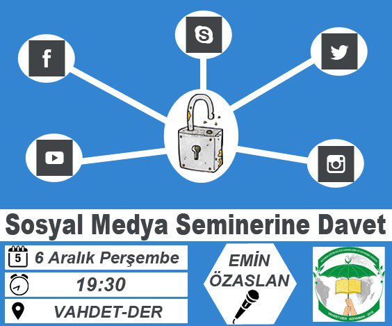 Vahdet Der (@vahdetder) on Twitter photo Bilinçli sosyal medya kullanımı hakkında <a href="/EminOzaslan/">Emin Özaslan</a>'ın yapacağı seminere tüm halkımız davetlidir.
Tarih: 6 Aralık Perşembe
Saat: 19.30
Yer: Vahdet Der binası Bilinçli sosyal medya kullanımı hakkında <a href="/EminOzaslan/">Emin Özaslan</a>'ın yapacağı seminere tüm halkımız davetlidir.
Tarih: 6 Aralık Perşembe
Saat: 19.30
Yer: Vahdet Der binası