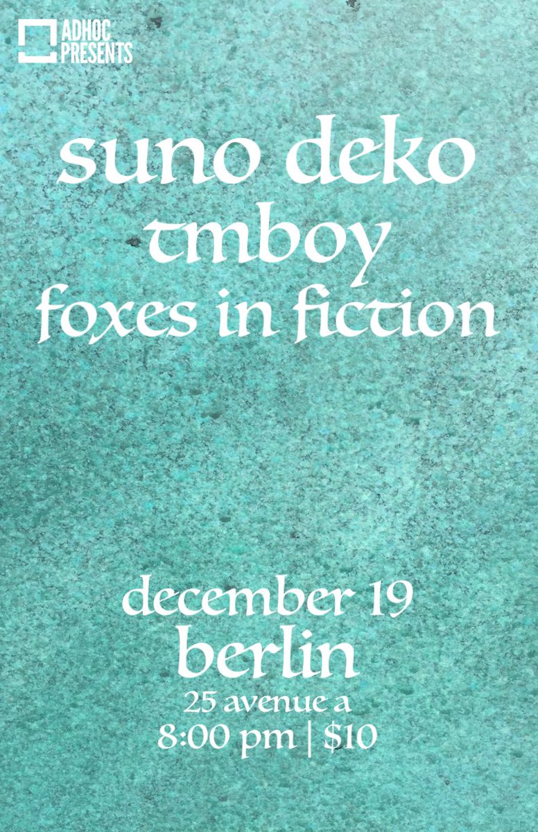 adhocfm's tweet image. 💥 JUST ANNOUNCED 💥
Suno Deko to play Berlin - NYC on 12/19 with TMBOY and Foxes in Fiction!!

Grab your tickets now: bit.ly/2UcVP5s