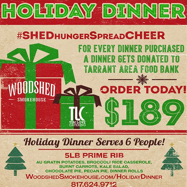 Get yourself a 💯 holiday dinner AND give back to a family in need--for every dinner purchased from <a href="/WoodshedSmokin/">Woodshed Smokehouse</a> &amp; <a href="/timlovecatering/">timlovecatering</a>, we'll DONATE a dinner to those who need it most! Order online now: ow.ly/OaPO30mQBkN #ShedHungerSpreadCheer #eatdrinkandGIVEwell