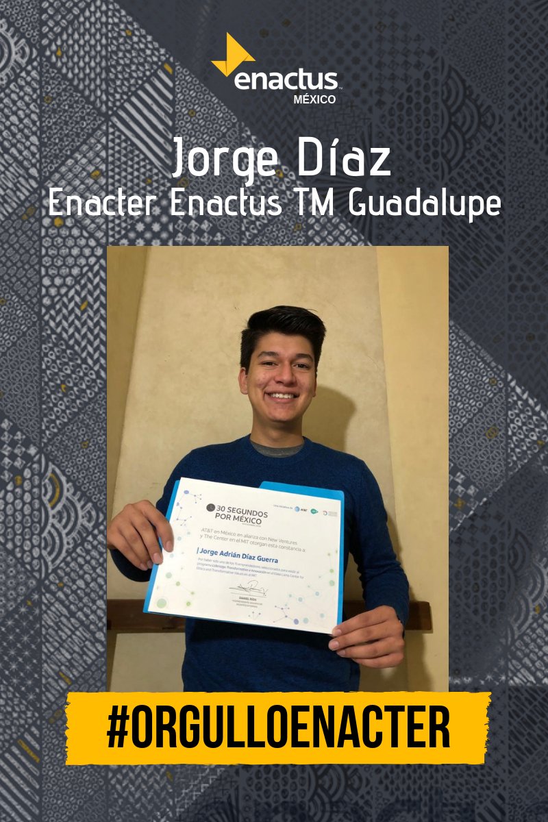 EnactusMexico's tweet photo. Felicidades Jorge Díaz, CEO de la empresa #LIPH de Enactus TM Guadalupe por haber sido uno de los 15 ganadores del programa de aceleración "30 Segundos por México", liderado por @ATTMx, en alianza con @NewVenturesMX y The Center at MIT. https://t.co/vJryB84v62