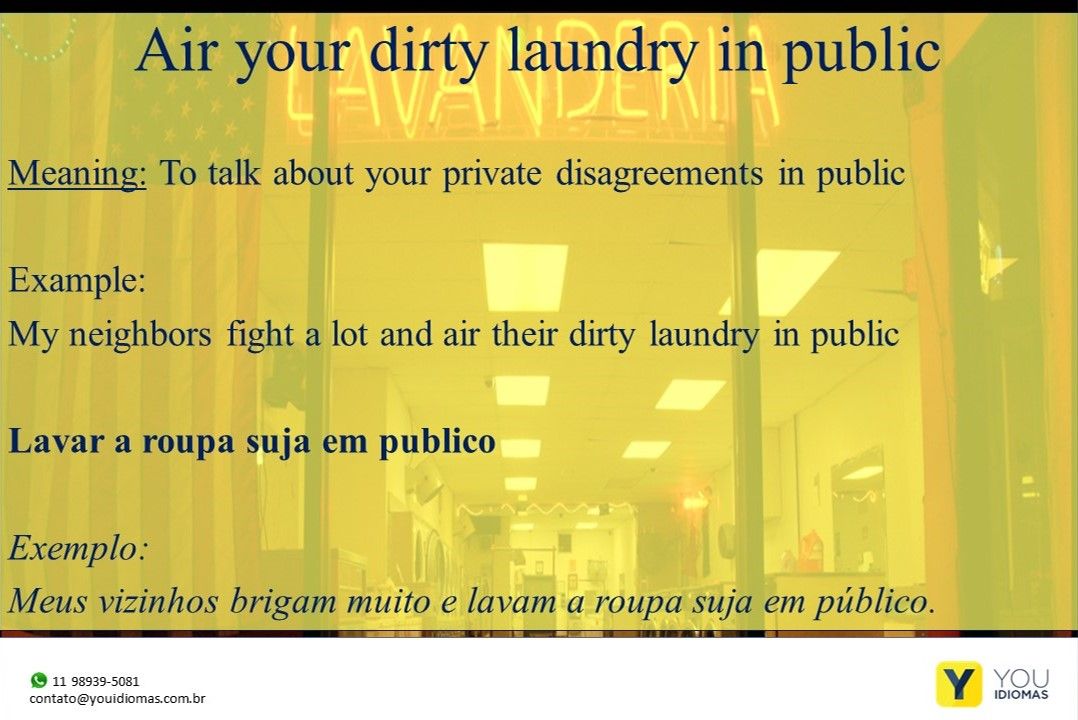 You Idiomas On Twitter Air Your Dirty Laundry In Public Idioms English Ingles Youidiomas Avenidapaulista Https T Co Hsr7mmbpcr Twitter