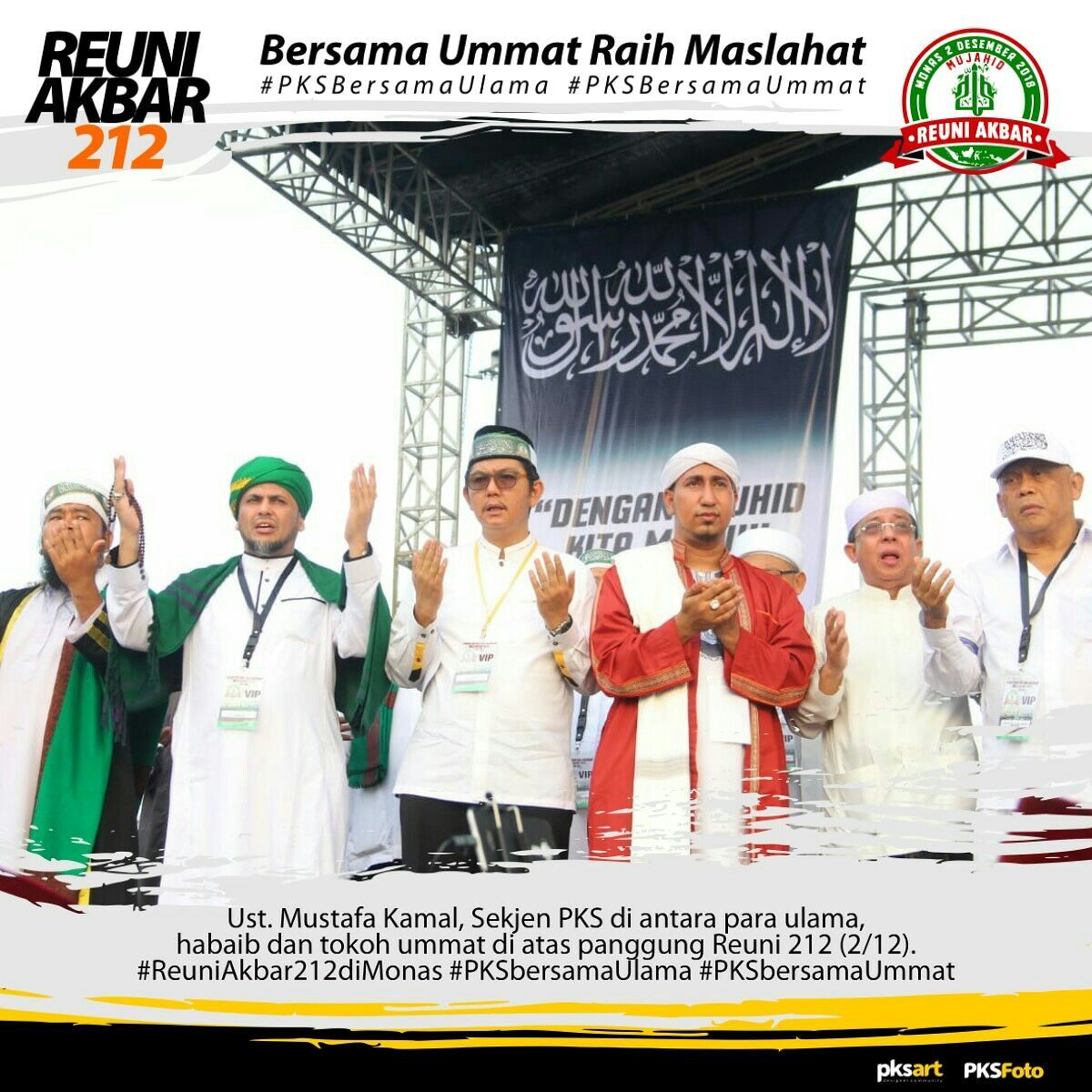 #ReuniAkbar212diMonas bersama ummat raih maslahat
#pksbersamaulama
#pksbersamaummat