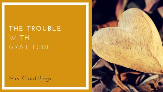 MrsCford_tweets's tweet image. Being grateful seems so easy, except when we miss the real power behind being intentionally grateful. Read my latest blog post, The Trouble with Gratitude mrscfordblogs.wordpress.com/2018/12/04/the…  Thanks to those who inspire my gratitude. #joyfulleaders #passionateEDU #gratitude #edchat #tlap
