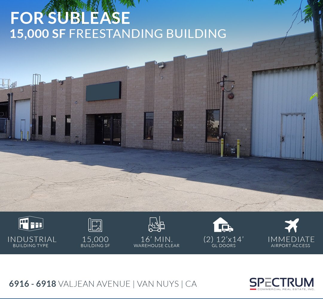 🗣For Sublease: 15,000 SF Freestanding Industrial Building | Prime Van Nuys Location
.
.
.
For more information, contact:
Yair Haimoff | Barry Jakov
(818) 252-9900
spectrumcre.com

#SpectrumCRE #Broker #CommercialRealEstate #RealEstate #VanNuys #VanNuysRealEstate #CRE