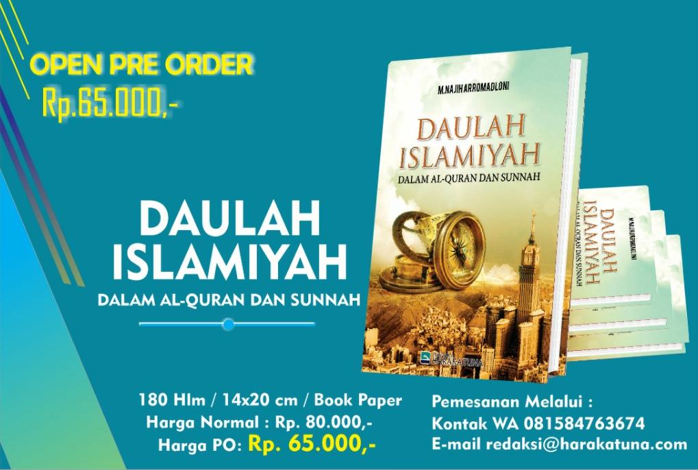 Open PO

Judul: Daulah Islamiyah dalam al-Quran dan Sunnah
Pengarang : M. Najih Arromadloni
Harga normal: 80.000
Harga PO : 65.000

Pemesanan via WA ( 081584763674)