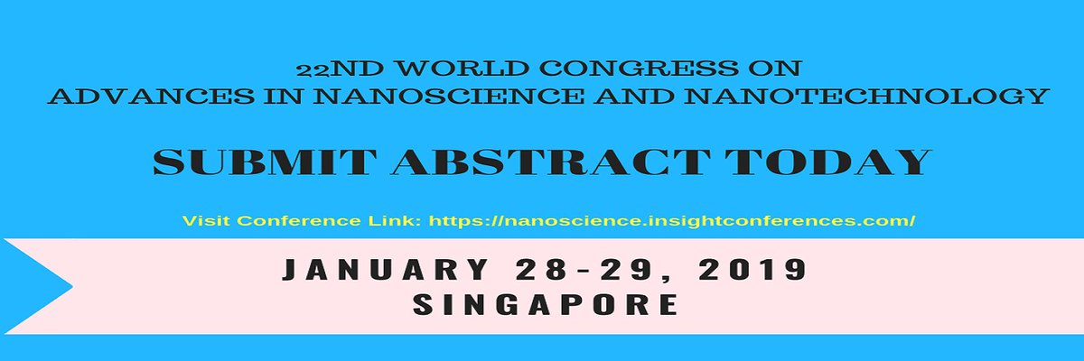 Medicalnano2018's tweet photo. #Announcement #NanoscienceCongress 2019 #World Congress on Advances in Nanoscience and Nanotechnology #Singapore 
#Save Your Dates #January 28-29, 2019. 
Submit your #Abstract 
#Conference Website- https://t.co/GQRiIH5p6T
Contact us at - nanoscience@conferencesseries.org 
#Nano https://t.co/dpl16IK1tX