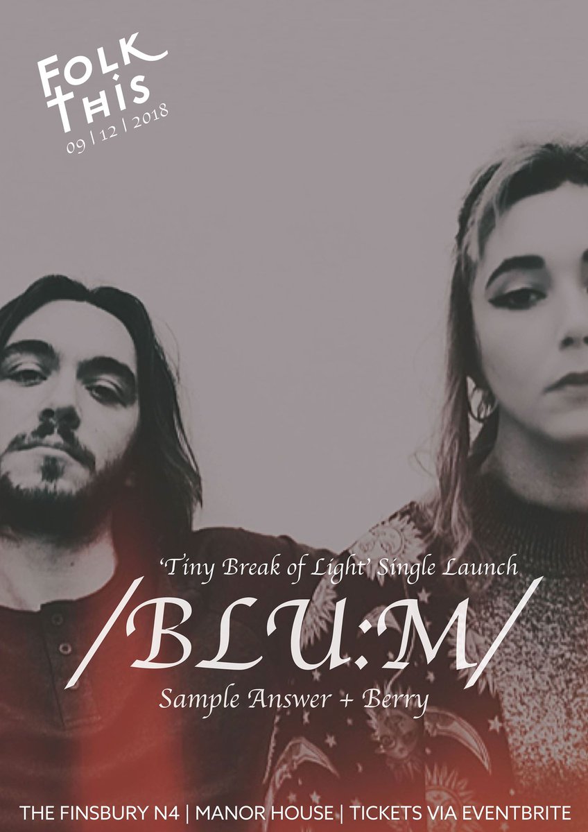 Next <a href="/FolkThisLondon/">Folk This</a> !

BLOOM 
<a href="/SampleAnswer/">Sample Answer</a>
<a href="/berrytheartist/">Berry</a> 

 <a href="/TheFinPub/">The Finsbury</a> , December 9th!

Free tickets⤵   
bit.ly/2zqeLog

#live 
#music
#London