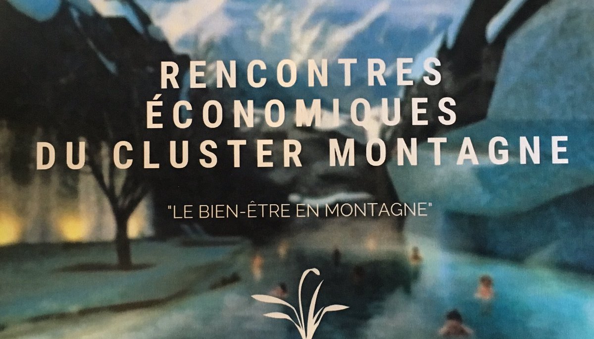 BenoitCluster's tweet image. De Paris à Gap - Rencontres Economiques du @ClusterMontagne “Le bien être en montagne : un nouvel espace à occuper” échanges entre experts des Alpes françaises @cci_05 @CCI_Savoie @agence @atout_france @aixriviera @Chamrousse1700 @mairiedigne @ConsultingByMDP