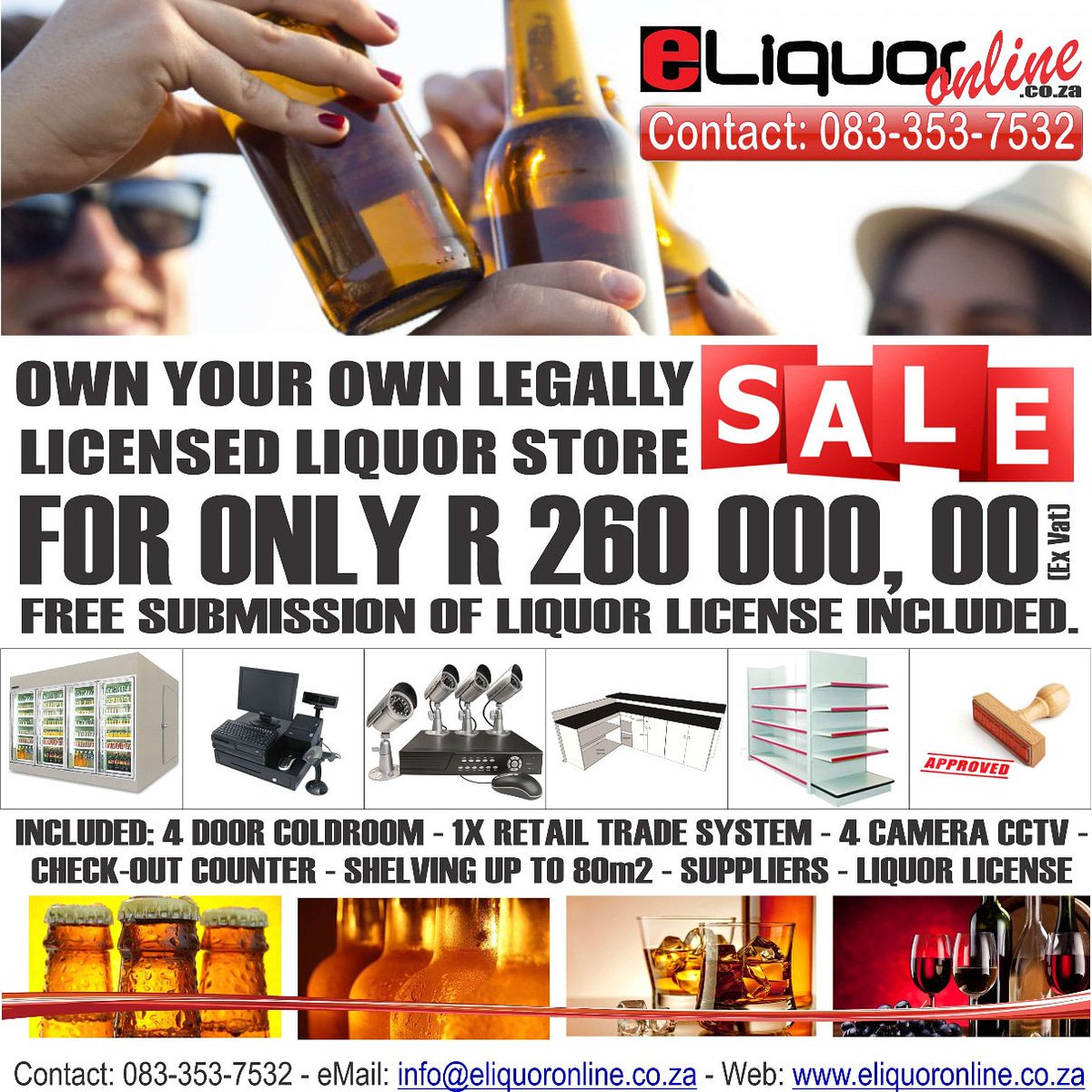 eLiquorProp's tweet photo. OWN A #LIQUOR #STORE FOR R 260 000 #LiquorLicense Included! #National #Roll-Out  https://t.co/QMB7I6XOvC SmallBusiness #BusinessLoans #SA https://t.co/s7iPbFtyD9