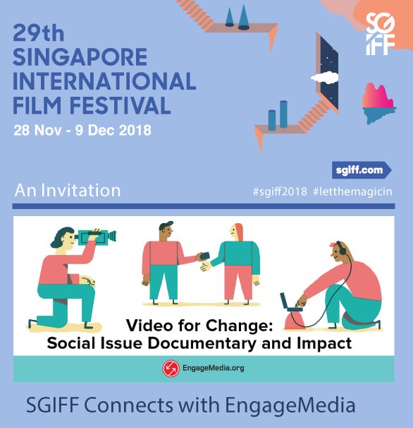 EngageMedia's tweet image. Starting soon: SGIFF Connects With EngageMedia | Join the session titled "Video For Change: Social Issue Documentary And Impact" at the 29th Singapore International Film Festival (@SGIFFest) at 4PM Singapore time. | (Registration begins at 3:30PM)  #sgiff2018 #letthemagicin