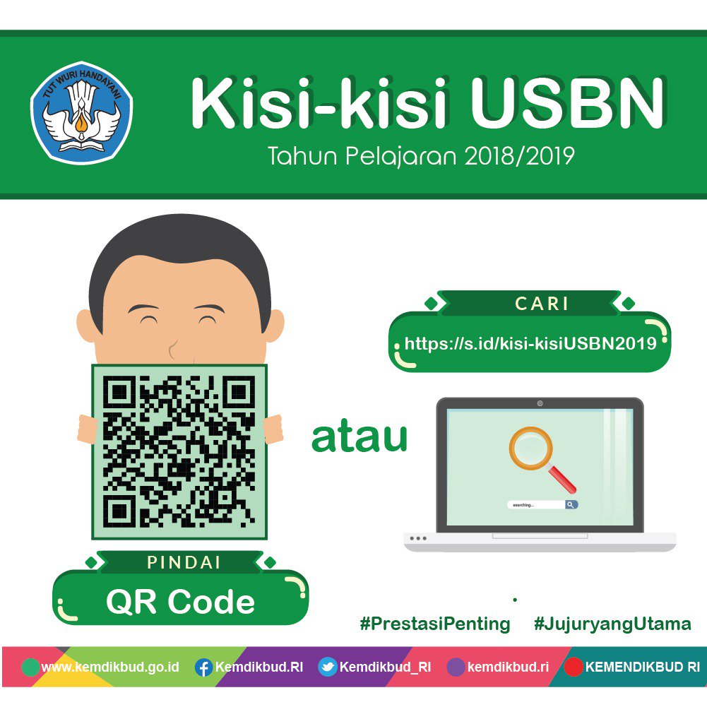 Kemdikdasmen's tweet photo. #SahabatDikbud, ini kisi-kisi dan POS untuk UN serta USBN tahun pelajaran 2018/2019. Silakan dipindai atau kunjungi tautan berikut ini. #PrestasiPentingJujurYangUtama #UN2019 #USBN2019 https://t.co/yJhbK0Ngbz