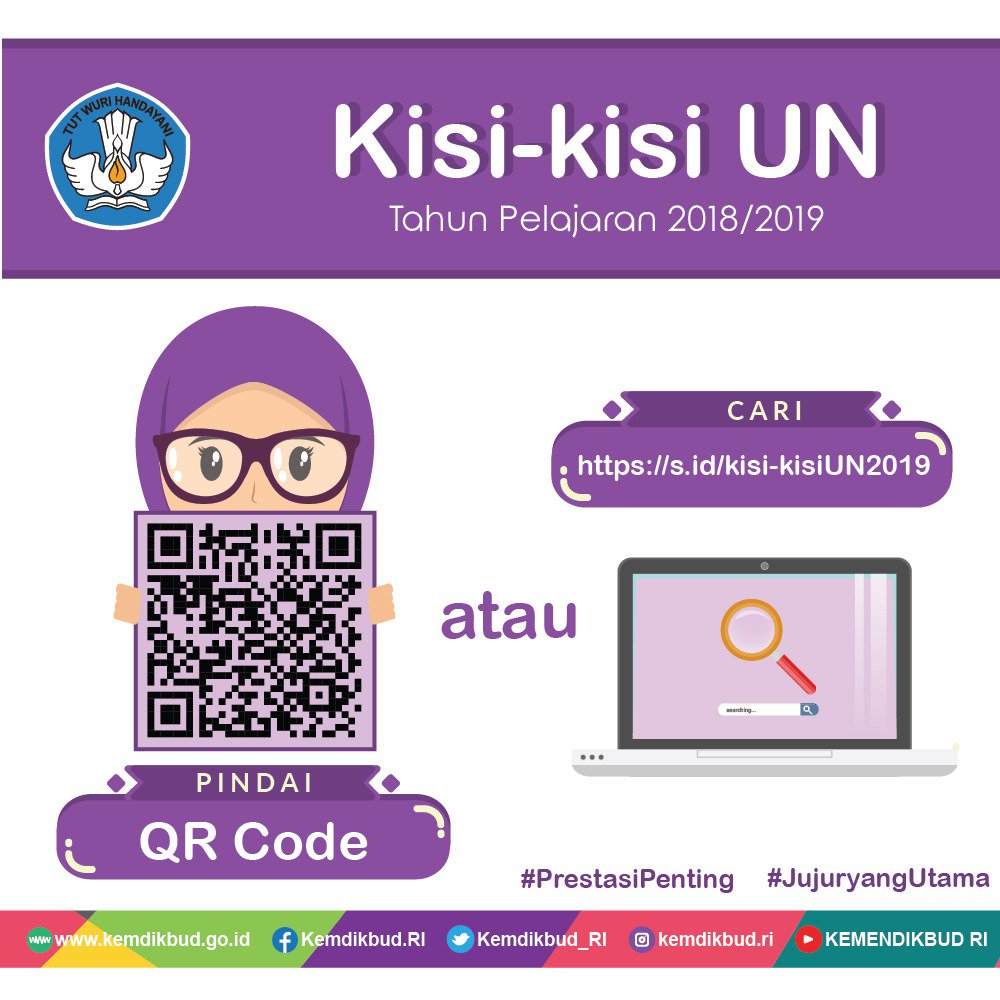Kemdikdasmen's tweet photo. #SahabatDikbud, ini kisi-kisi dan POS untuk UN serta USBN tahun pelajaran 2018/2019. Silakan dipindai atau kunjungi tautan berikut ini. #PrestasiPentingJujurYangUtama #UN2019 #USBN2019 https://t.co/yJhbK0Ngbz