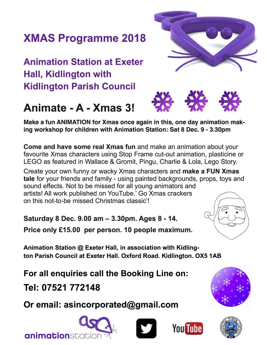 New, fun animation workshops for children to celebrate Xmas this Saturday at Exeter Hall, Kidlington. OX5 1AB. 9-3.30. £ 15.00.