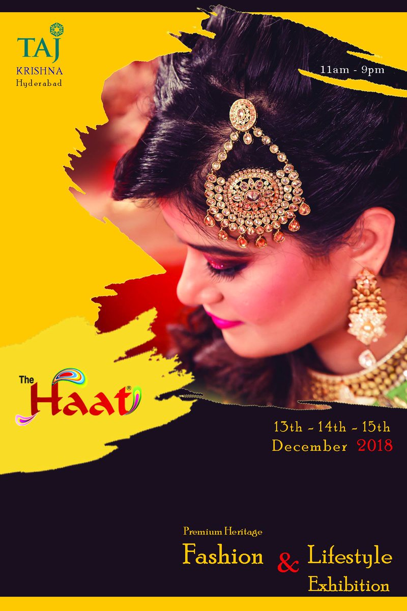 marksmediapr's tweet photo. Hello #Hyderabad!! 
Just few more days left for the #Wedding &amp; #Winter Edit of 
The HAAT - Fashion &amp; Lifestyle Exhibition - #Premium Heritage #Fashion &amp; #Lifestyle #Exhibitionat #TAJKRISHNA on #13TH to #15TH #DECEMBER
Save Your Pocket to shop from #75+ #Exhibitors, 10+ #Cities https://t.co/rFMOYly625