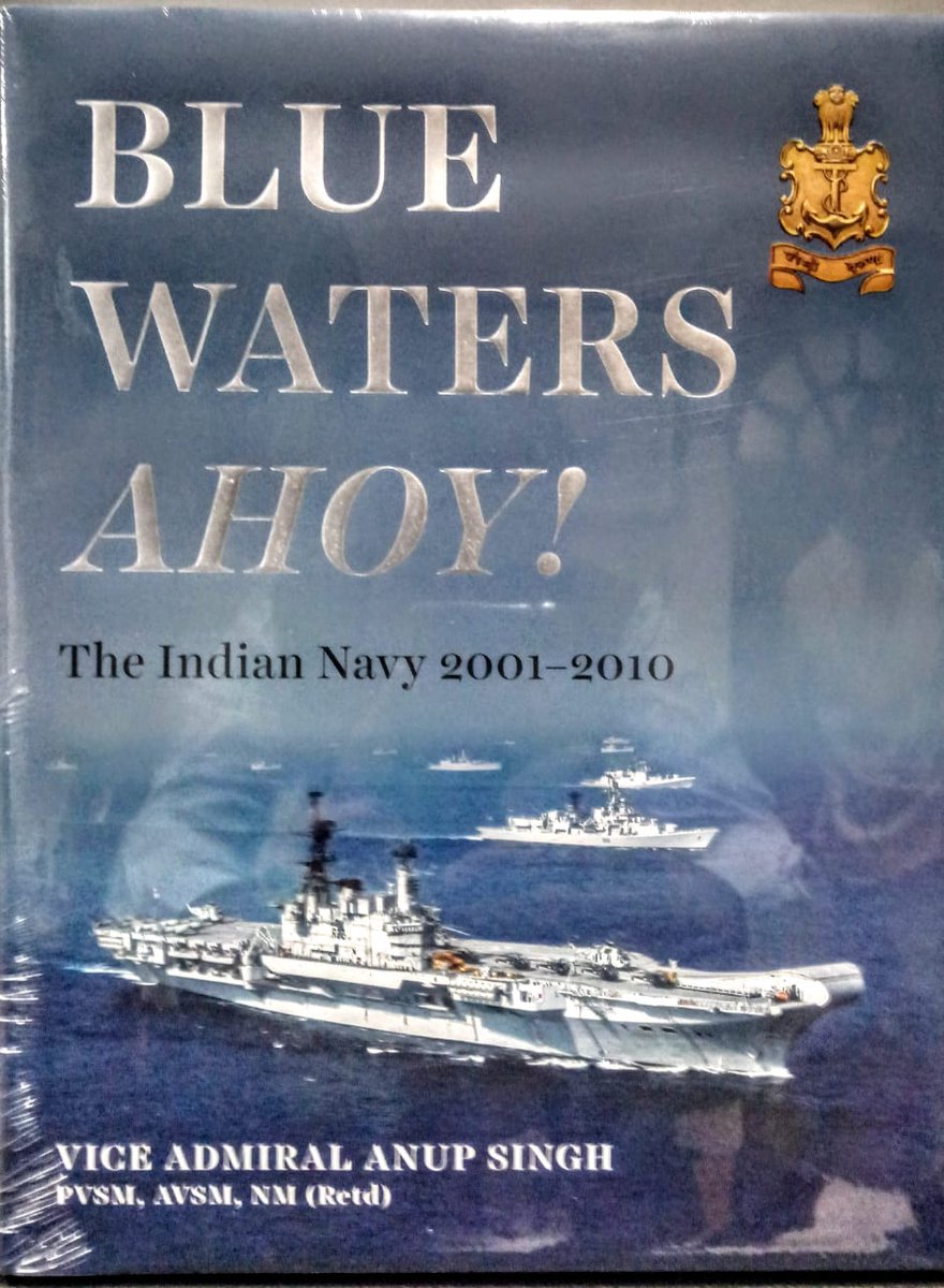 indiannavy's tweet photo. For the Indian Navy, history is the record which describes its very evolution, helping posterity analyze its wake. ‘Blue Waters Ahoy!’ is a reflection of the IN’s passage through the first decade of the new millennium - 
VAdm Anup Singh (Retd) https://t.co/OitGgsDqNK