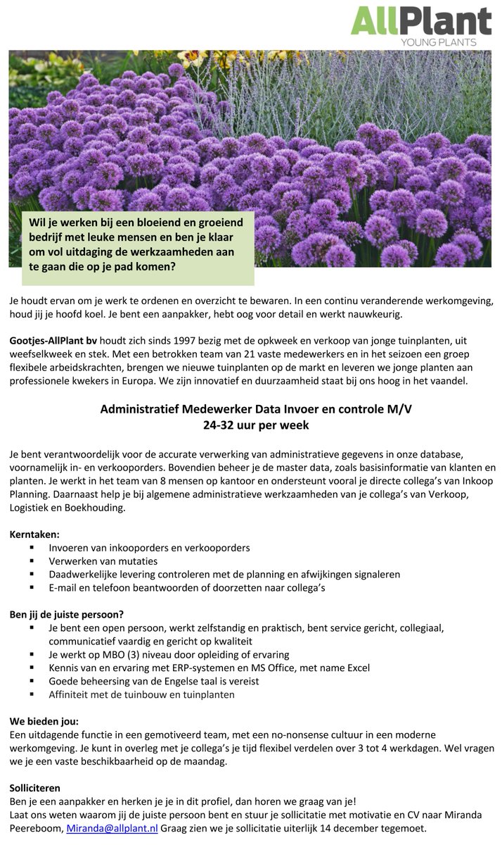 Houd jij ervan om je werk te ordenen en overzicht te bewaren? Heb jij oog voor detail en werk je nauwkeurig? Wij zijn op zoek naar een beheerder van de #masterdata zoals basisinformatie van klanten en #planten: bit.ly/2Rz10ef
#datainvoer #datacontrole #weefselkweek