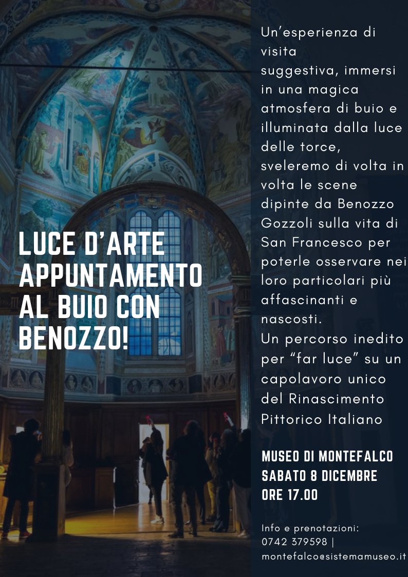 📌#Savethedate 
#8dicembre h.17
LUCEd'ARTE, appuntamento al buio con #Benozzo!
Un percorso inedito per “far luce” su un capolavoro unico del Rinascimento Pittorico Italiano. #Montefalco ❤️ #umbria #natale2018
#ArtLovers
▶️Info|prenotazioni:
0742379598|montefalco@sistemamuseo.it