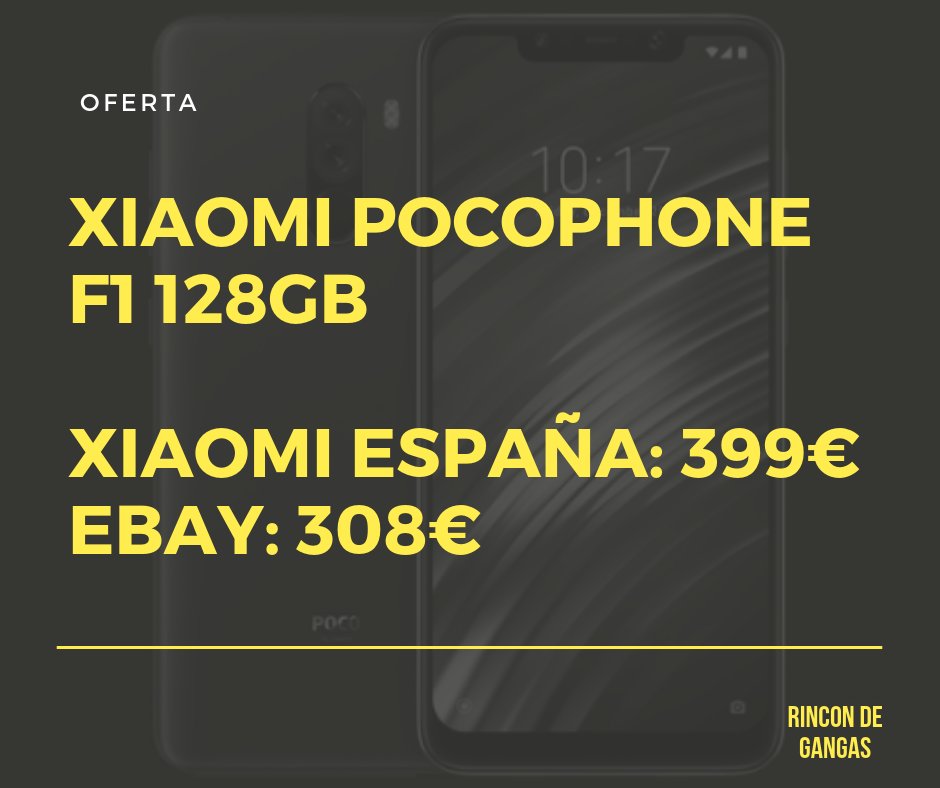 RinconGangas's tweet photo. XIAOMI POCOPHONE BLACK⚡️

¡DE 128GB! 

POR SOLO 308 EUROS A TRAVES DE @eBayESP CIEN POR CIEN FIABLE!

EL MEJOR GAMA MEDIA DEL MERCADO, CON UN 78% DE DESCUENTO 

https://t.co/ni4NCf2bxQ

Pagad siempre con Paypal.

#Xiaomi #Pocophone #Chollazo #ebaydeals https://t.co/foiWVg6I3A