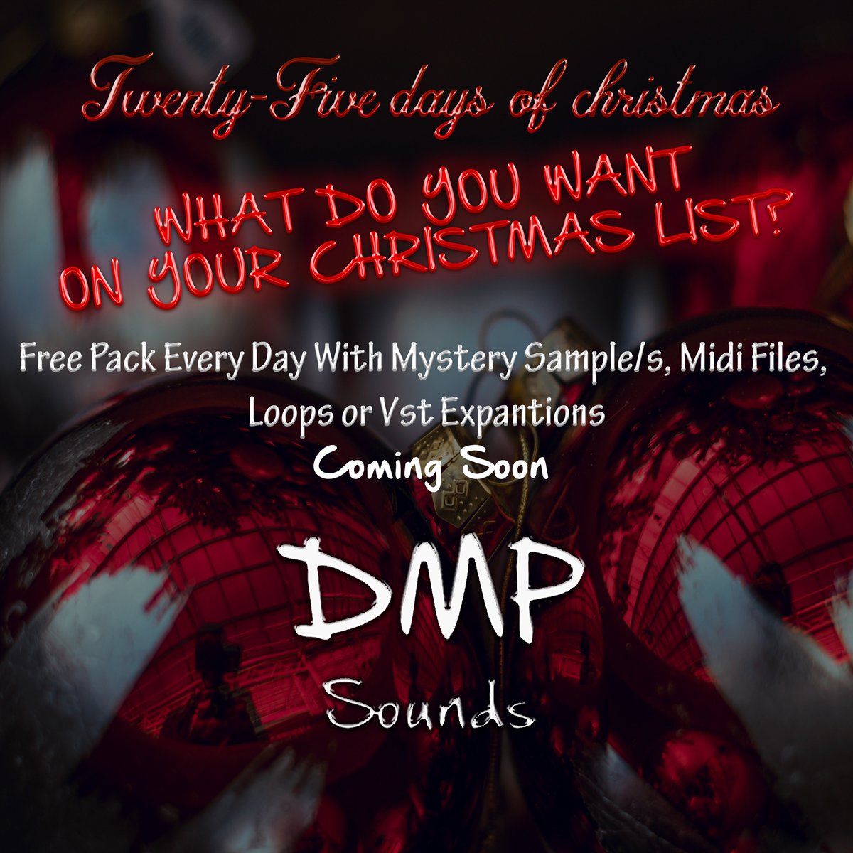 SoundsDmp's tweet photo. Not long before our 25DaysOfChristmas Givaway's, but we have thinking - what do you guys want to see in your freebies? What samples, midi packs, loops do YOU want? #dmpsounds, #ChristmasGift #yourchoice #samples #buysamples #beats #trapbeats #EDM #EDMMUSIC #housemusic https://t.co/YABuKyo7BV