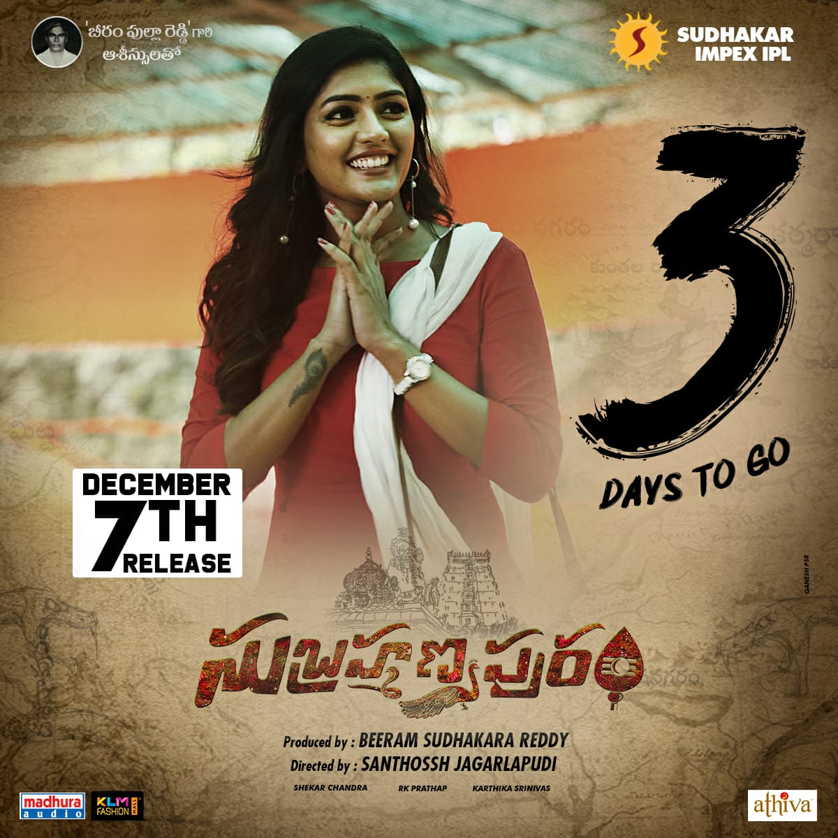 rameshlaus's tweet photo. 3 Days to go for @iSumanth @YoursEesha's #Subrahmanyapuram

Grand Release on December 7th.
Produced by #BeeramSudhakarReddy,Directed by #SanthosshJagarlapudi. @MadhuraAudio @GskMedia_PRO
#SubrahmanyapuramOnDec7th https://t.co/a6HESMqRPj