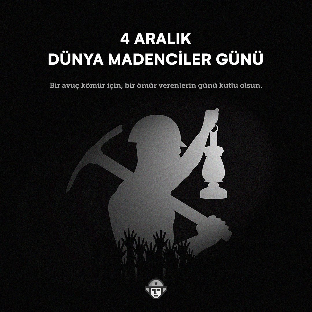 4 Aralık Dünya Madenciler Günü
" Bir avuç kömür için, bir ömür verenlerin günü kutlu olsun. "

#4AralıkDünyaMadencilerGünü #madencilergünü #4aralık <a href="/tertiplerTR/">Tertipler</a>