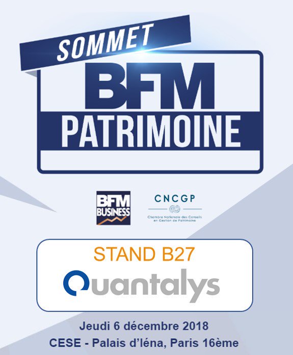 Quantalys's tweet image. Toutes les équipes #quantalys seront au Sommet @BFM_Patrimoine au stand B27 jeudi 6 décembre ! #Data #SolutionsDigitales #Recherche #CGP #CGPi #BFMPatrimoine2018