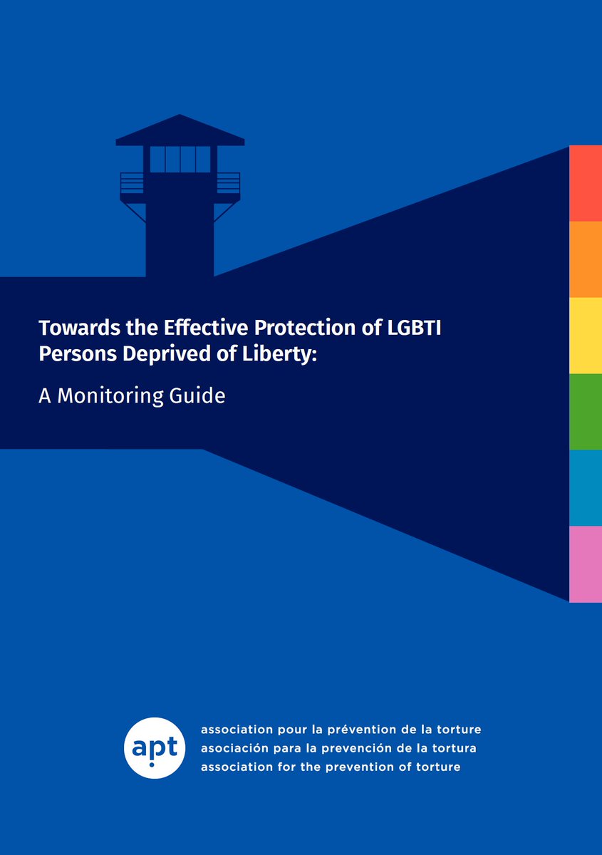 apt_geneva's tweet photo. We're very pleased to launch “Towards the effective protection of #LGBTI persons deprived of liberty," a practical guide for #DetentionMonitoring bodies, #NGOs and authorities. Thanks to everyone who contributed to this publication #SOGIESC #OPCAT https://t.co/oACm2ccebs