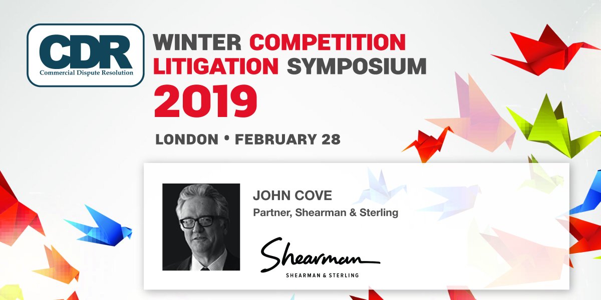 GLGEvents's tweet photo. John Cove, Partner at @ShearmanLaw will take part in the 'Expert Evidence in Multinational Class Action Proceedings' panel at the @CDR_Magazine Winter #CompetitionLitigation Symposium. #competitionlaw #ClassActions #CDRCompLit19 Click to find out more -> https://t.co/jRXIt0E2md https://t.co/ydmzhc9Ey8