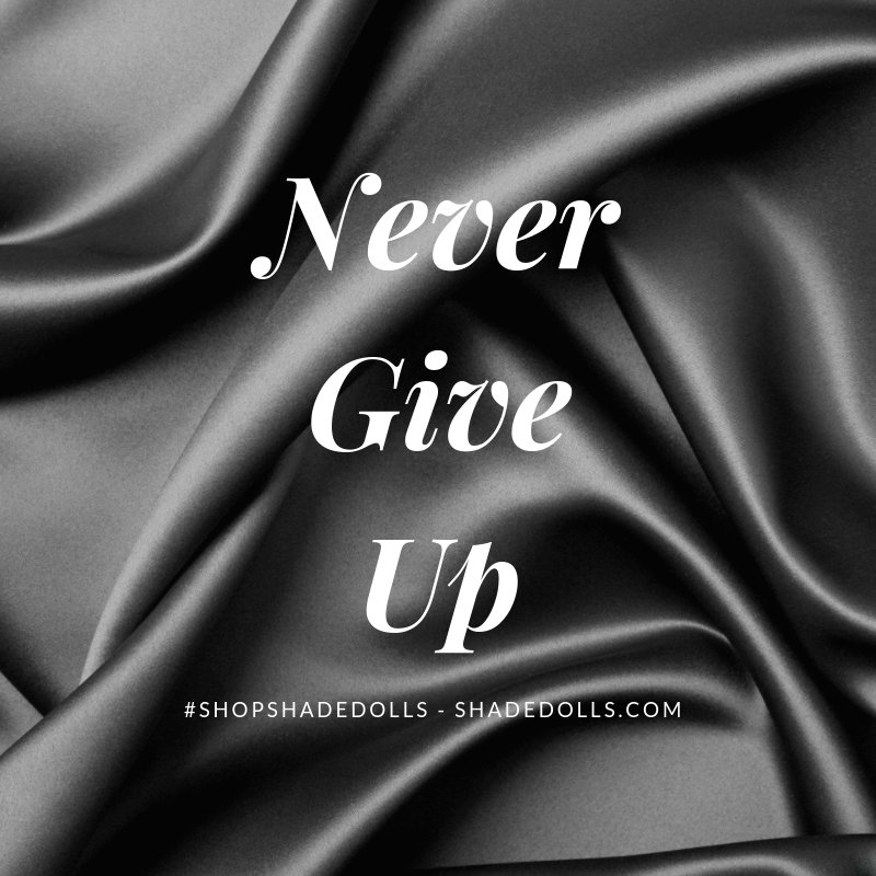 ShadeDolls's tweet photo. 💪Keep pushing! You're almost there 🙌
#morningmotivation #inspire #encourage #empower #motivate #qotd #shopShadeDolls 😎 https://t.co/R6f0ETrg8m