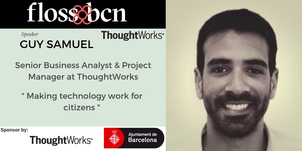 flossbcn's tweet photo. Come to meet 🌐 Guy Samuel Senior Business Analyst
@ThoughtWorksESP @ThoughtWorksESP
Making technology work for citizens
🗓️ Dec 12th: 📍 @ThoughtWorksESP #Barcelona
#FlossBcn Building a Free Software Ecosystem
🏃 Sign up:  https://t.co/YwNFgESJZB
#mapafloss #codiobert #Barcelona https://t.co/ES3hmoKKMx