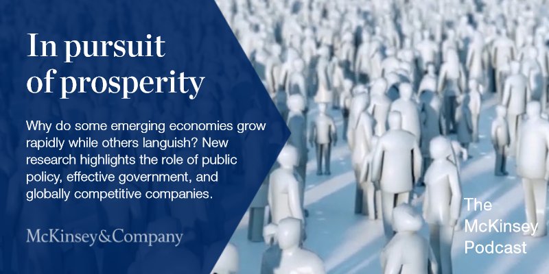 McKinsey & Company (@mckinsey) on Twitter photo In this episode of the <a href="/McKinsey/">McKinsey & Company</a> Podcast, <a href="/McKinsey_MGI/">McKinsey Global Institute</a> director @JonathanWoetzel Woetzel and <a href="/McKinsey_MGI/">McKinsey Global Institute</a> partner <a href="/AnuMadgavkar/">Anu Madgavkar</a> talk about their recent research on #emerging #economies that outperform others based on pro-growth agendas. mck.co/2zEfNgE In this episode of the <a href="/McKinsey/">McKinsey & Company</a> Podcast, <a href="/McKinsey_MGI/">McKinsey Global Institute</a> director @JonathanWoetzel Woetzel and <a href="/McKinsey_MGI/">McKinsey Global Institute</a> partner <a href="/AnuMadgavkar/">Anu Madgavkar</a> talk about their recent research on #emerging #economies that outperform others based on pro-growth agendas. mck.co/2zEfNgE