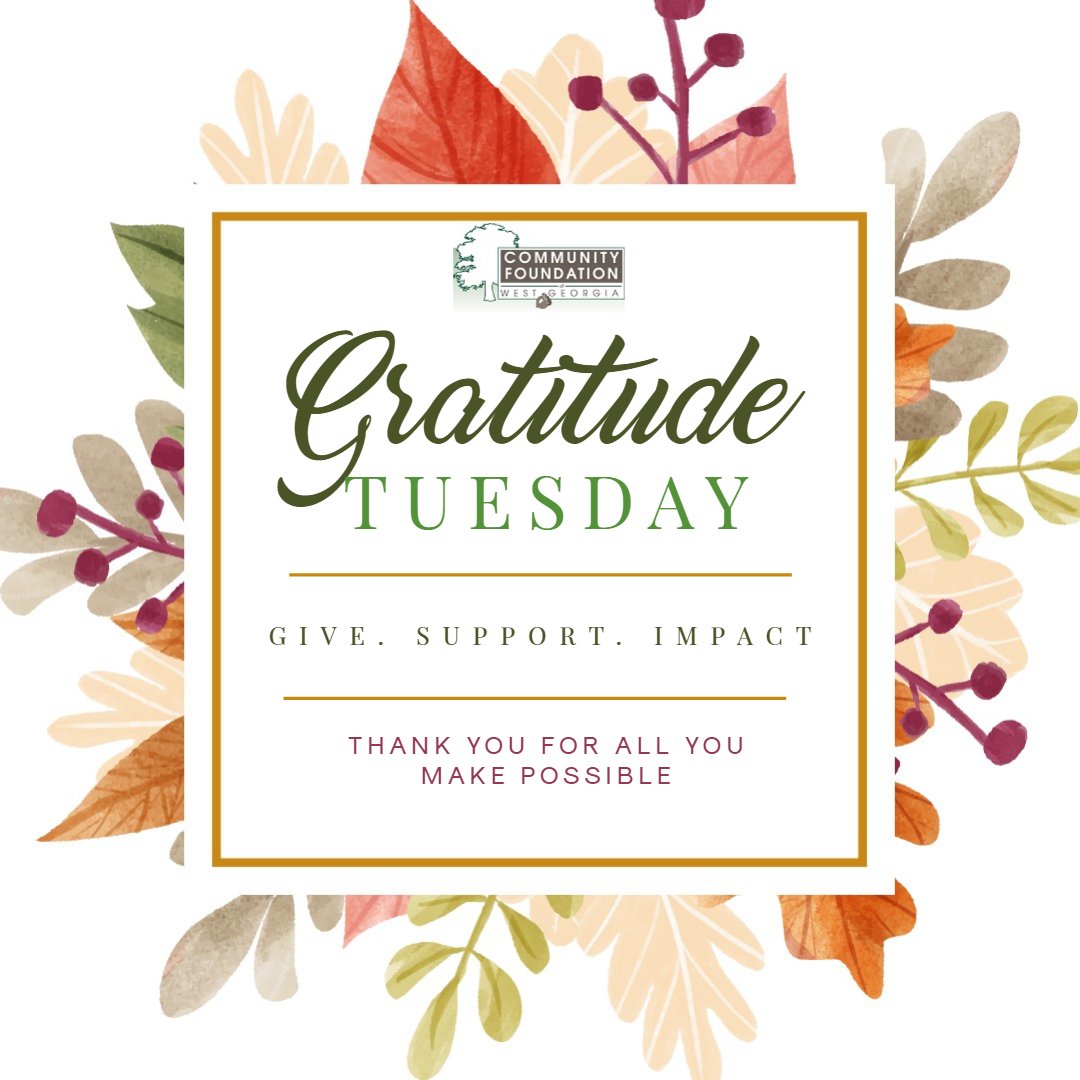 Thank you all for your continous support of the Community Foundation of West Georgia