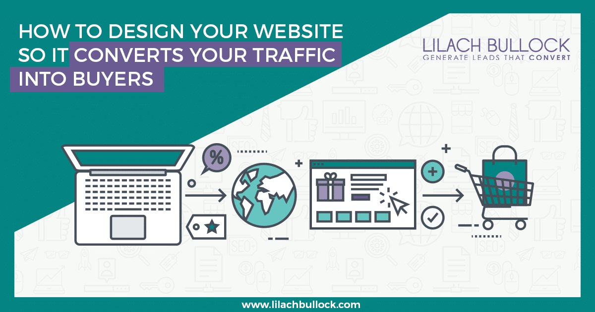 Learn how to design your #website so it converts more of your #traffic into buyers bit.ly/2jwoSSD