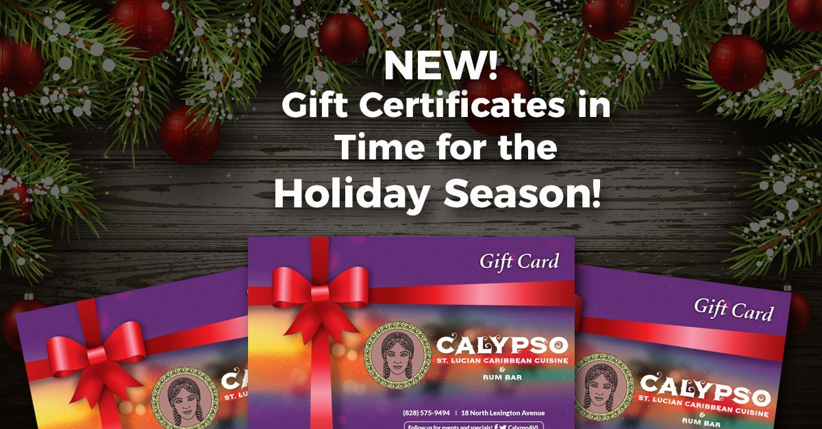NEW!!! Gift certificates in time for the holiday season... More details here- calypsoasheville.com #TisTheSeason #SeasonsGreetings #HolidaySavings #Gifts #HolidayEats #HolidayMenu #ChristmasDinner