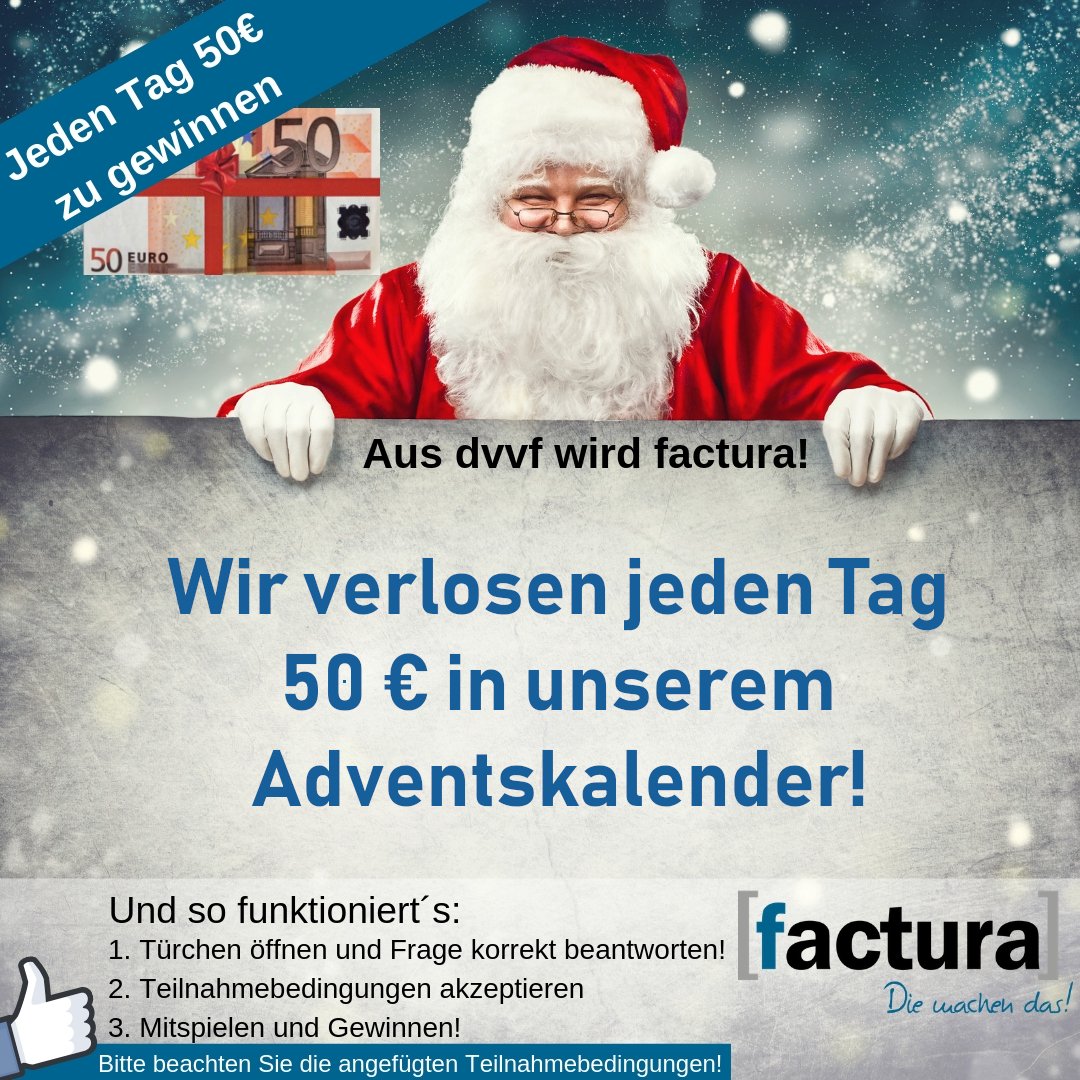 Factura Ag Aus Dvvf Wird Factura T Co 1otawztclc Adventskalender Jedentag Geld Gewinnen Jedermann Inkasso Versicherungsmakler Honorarberatung Honorar Provisionsdeckel Vergutung Insurance Euro Faktuierung Makler