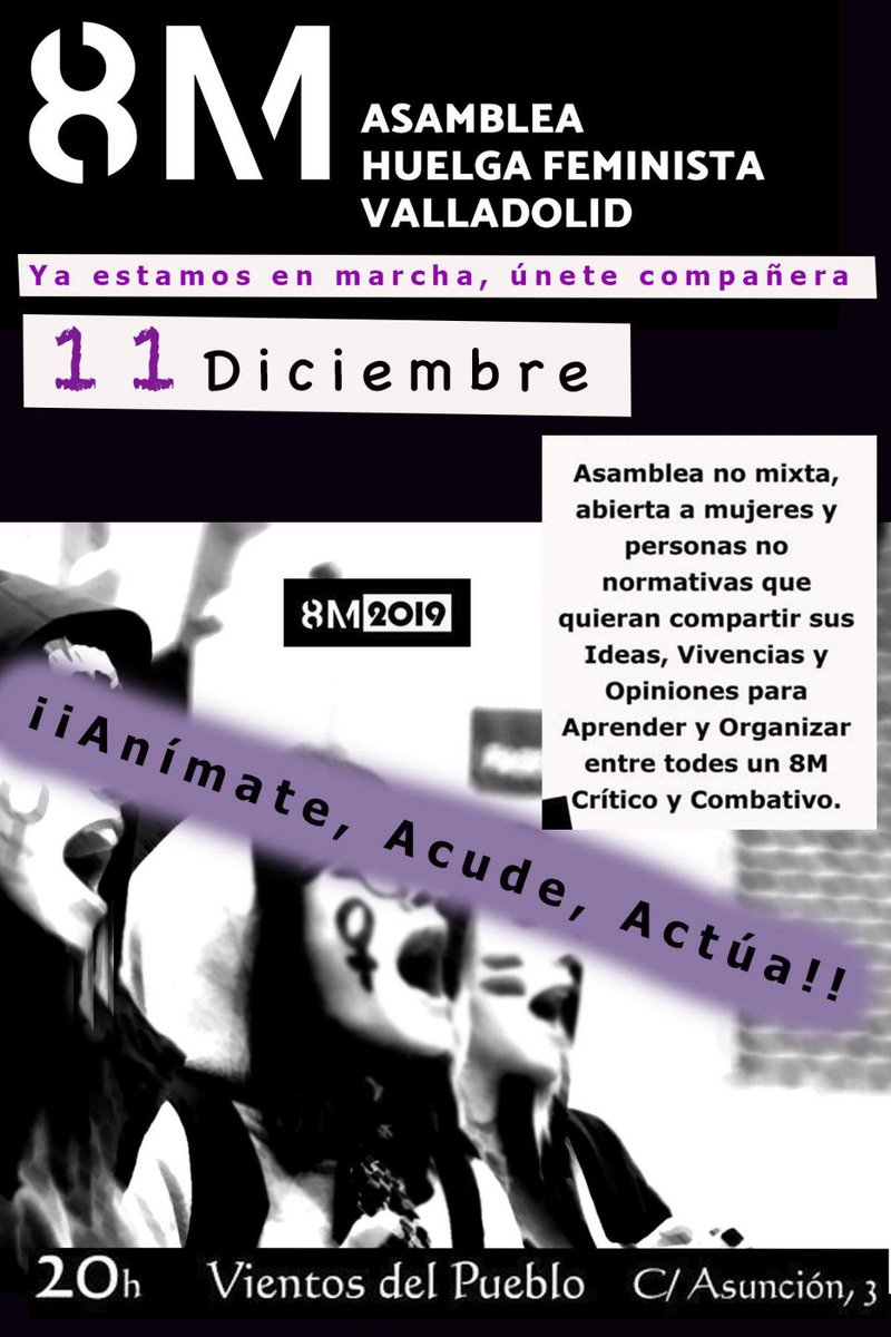 8MValladolid's tweet photo. Os recordamos que la próxima asamblea es el martes, 11 de diciembre a las 20:00 en Vientos del Pueblo (c/Asunción, 3).
¡Anímate, acude, actúa! https://t.co/CLNSrqmpeY