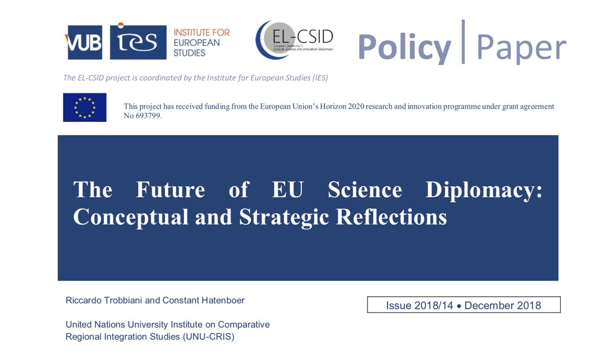 The latest EL-CSID Policy Paper by @RiccardoTrob explores the possible future of #EU #sciencediplomacy ! -- @UNUCRIS, @IES_Brussels. #opentotheworld #H2020 #HorizonEU #EUscience 
el-csid.eu/policy-briefs