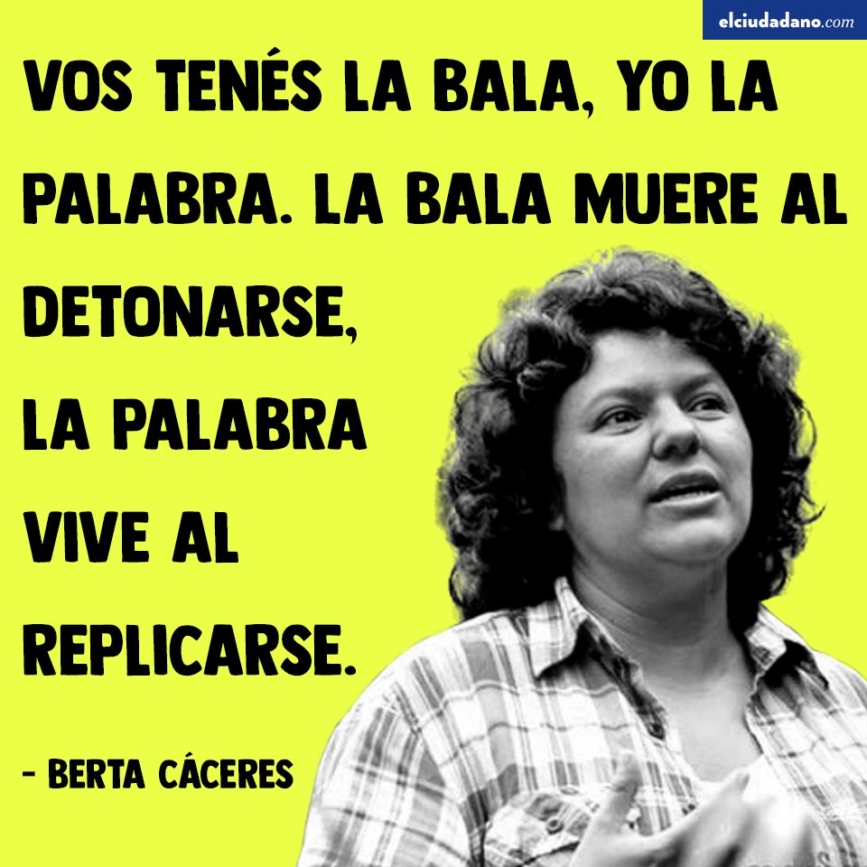 #Frasecélebre #BertaCáceres
Condenan a 7 implicados en el asesinato de Berta Cáceres ➡️ goo.gl/Hc47Fq
#activismo #mujeresluchadoras #BertaVive